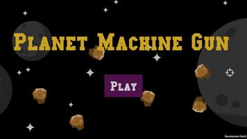 Planet Machine Gun capture d'écran 3