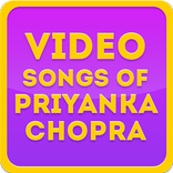 Video Songs of Priyanka Chopra