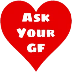 Questions To Ask Your Girlfrie APK download
