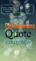 Ellen DeGeneres  Quotes poster