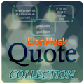Elon Musk Quotes Collection