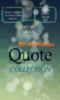 Kim Kardashian Quotes постер