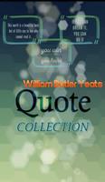 William Butler Yeats Quotes poster