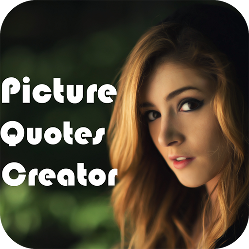 Picture Quotes Creator