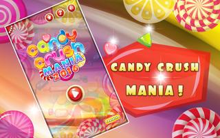 Candy Crush Mania 2016 Plakat