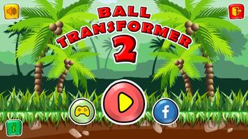 Ball Transformer 2 ポスター