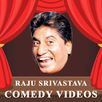 Raju Srivastava Comedy Videos - All in One Videos APK