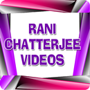 Rani Chatterjee Videos APK