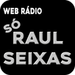 Rádio Só Raul Seixas