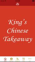 Kings Chinese Takeaway E16 2LH Poster