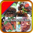 Resep Bumbu Oles Ikan Bakar