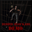 Zombie Blockade Demo