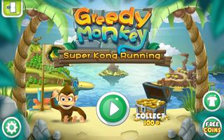 Greedy Monkey پوسٹر