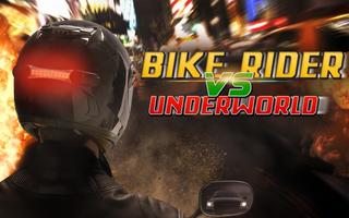 Bike Rider Vs Underworld Poster