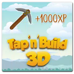 Tap 'n' Build 3D - Free Tap & Crafting Game