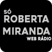 Rádio Só Roberta Miranda