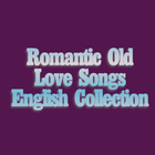 Romantic Old Love Songs English Collection icon