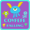 Covfefe Falling