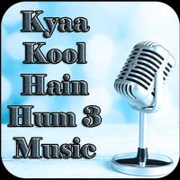 Kyaa Kool Hain Hum 3 Music Affiche