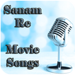 Sanam Re Movie Songs