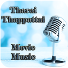 Tharai Thappattai Movie Music icône