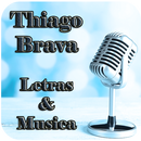 Thiago Brava Letras & Musica APK