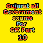 Gujarat all Government Exam For GK Part 10 icône