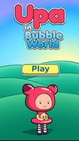 Bubble Game For Kids - Upa Poster