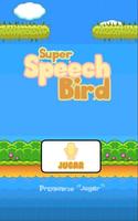 Super Speech Bird poster