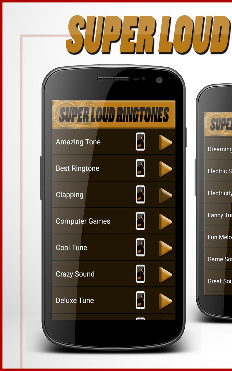 Ringtones. Super Loud Ringtones.