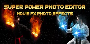 Super Power Photo Editor - Movie Fx Photo Effects
