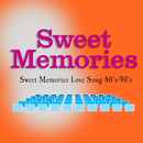Sweet Memories Love Song 80's-90's APK