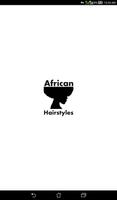 African Hairstyles Cartaz