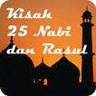 Kisah 25 Nabi dan Rasul