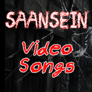 Video Songs of SAANSEIN APK