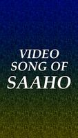 Video songs of Saaho Cartaz