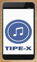 Kumpulan Lagu Tipe-X Lengkap poster