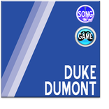 DUKE DUMONT Lyrics