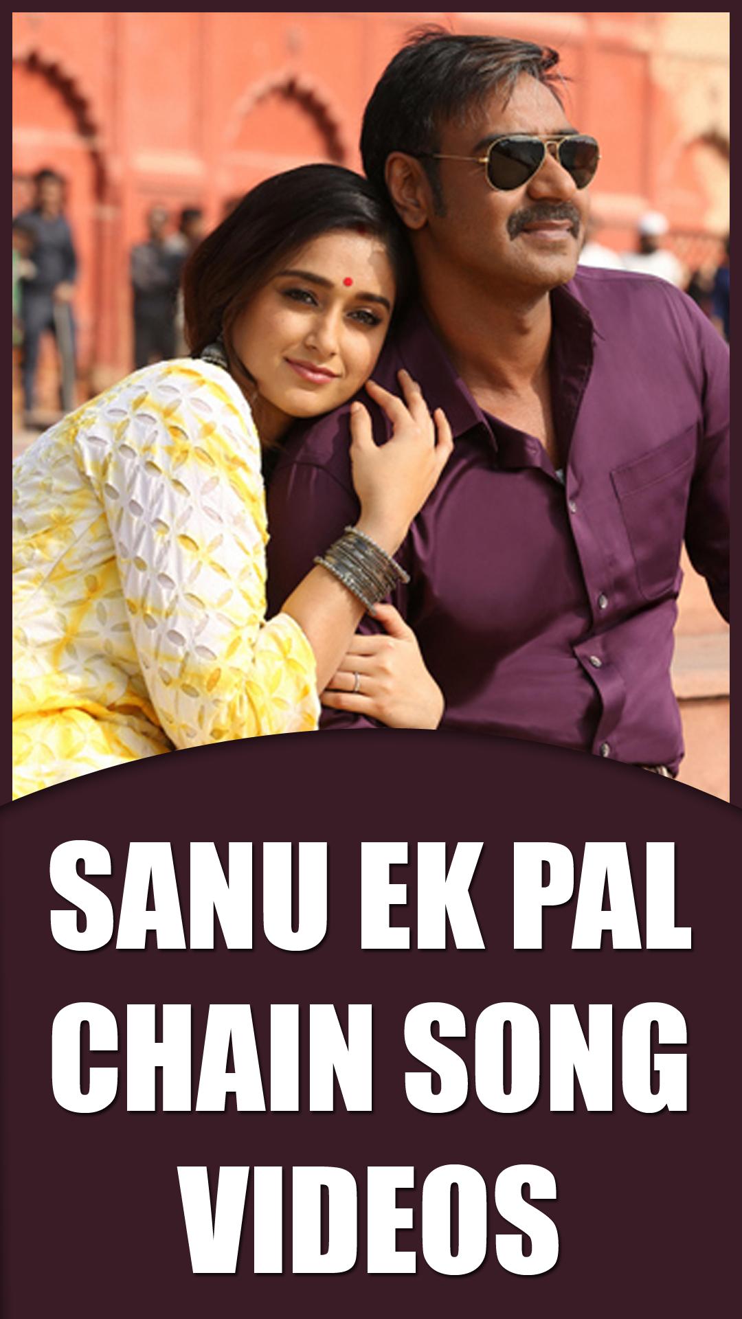 Sanu Ek Pal Chain Song Videos APK for Android Download