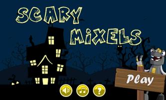 Scary mixels постер