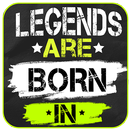 Legends Are Born In – Lock Screen App-APK