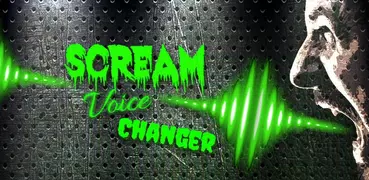 Scream Voice Changer