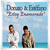Donato Y Estefano - Estoy Enamorado icône