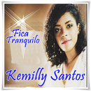 Kemilly Santos - Fica Tranquilo 2017 APK