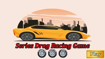 Series Drag Racing Game Plakat