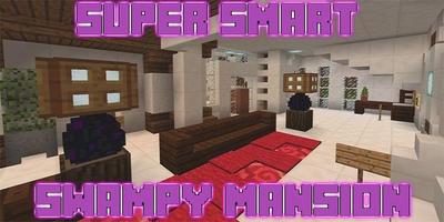 Super Smart Swampy Mansion Map for MCPE Affiche