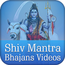Shiv Mantra Bhajans Videos APK