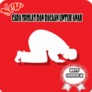 Cara Sholat dan Bacaan Untuk Anak APK