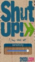 Shut Up! - Smosh App Plakat