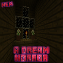 APK Dream Horror MCPE Map